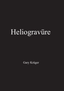 Atelier Gary Krüger, Buch Heliogravüre